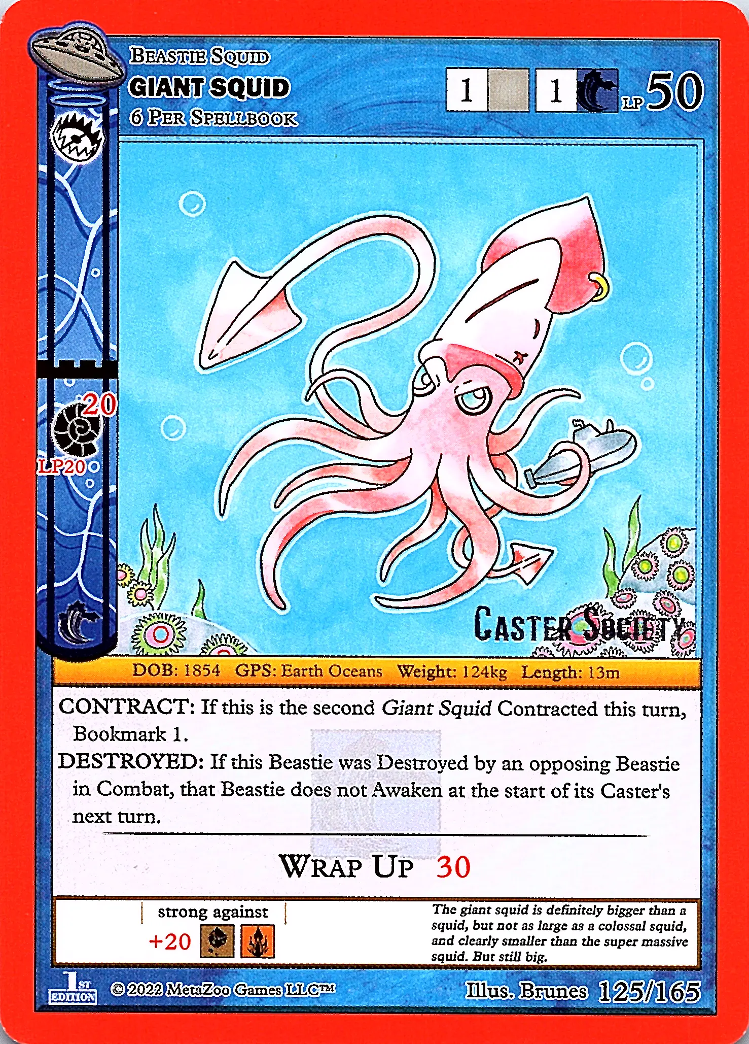 Giant Squid - 125/165 (RH/NH)