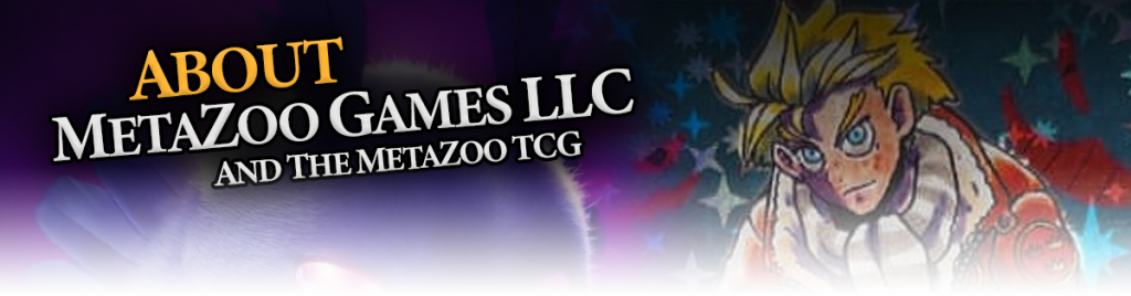 About MetaZoo Games LLC TCG Business - MetaZoo HQ